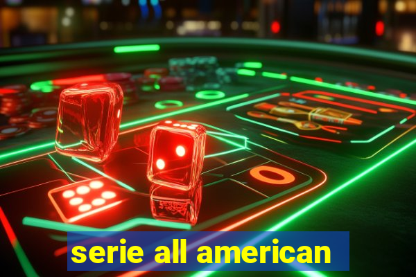 serie all american